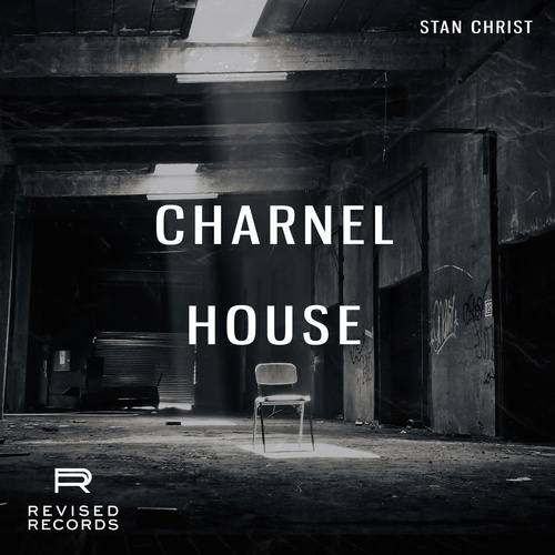 Stan Christ - Charnel House [RVSD004]
